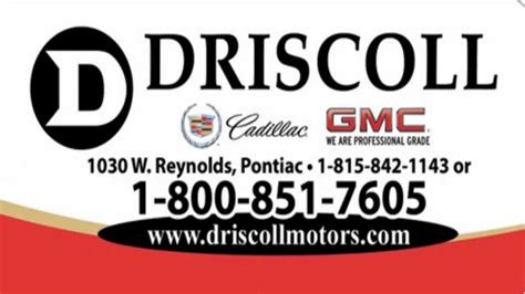 Driscoll motors - Driscoll Motor Co., Inc. has 35 pre-owned cars, trucks and SUVs in stock and waiting for you now! Let our team help you find what you're searching for. Skip to main content; Skip to Action Bar; Sales: (815) 844-8525 Service: (815) 844-8520 . 601 S Newport, Pontiac, IL 61764 Open Today Sales: 8 AM-6 PM.